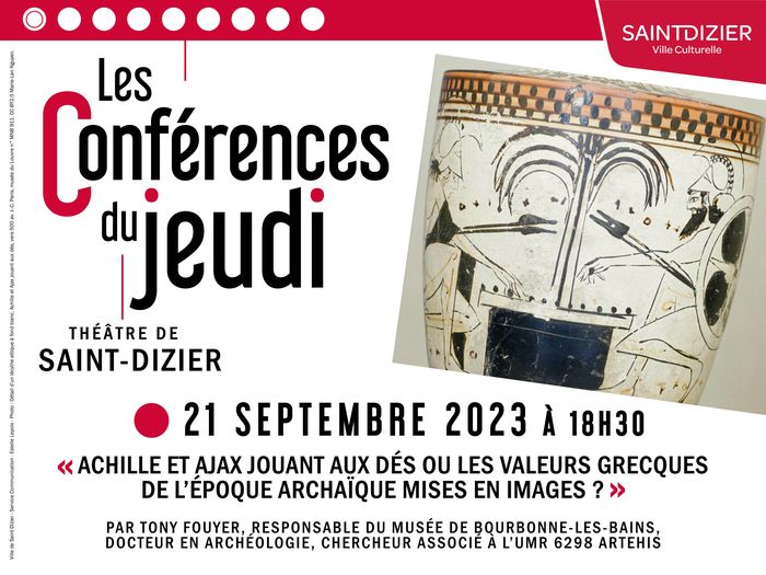 Conférence du Jeudi : Achille et Ajax jouant aux dés ou les valeurs grecques de l'époque archaïques mises en images