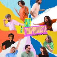 Spectacle d'impro par la Cie à l'improviste au Chaudron !