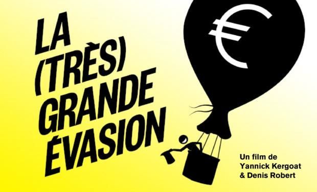(appel à soutien financier) Film en préparation : la (très) grande évasion ...fait entre autre par Denis Robert