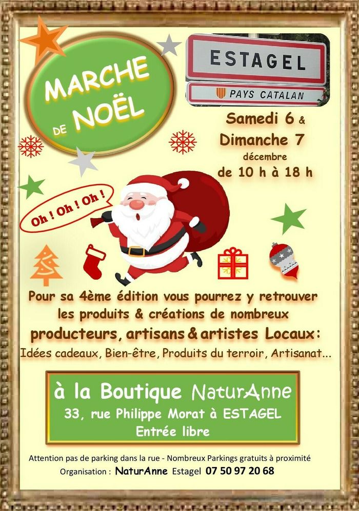 Marché de Nöel à Estagel ce samedi 6  et dimanche 7 décembre de 10h à 18h à la Boutique NaturAnne à Estagel au 33, rue Philippe Morat.