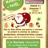 Marché de Nöel à Estagel ce samedi 6  et dimanche 7 décembre de 10h à 18h à la Boutique NaturAnne à Estagel au 33, rue Philippe Morat.
