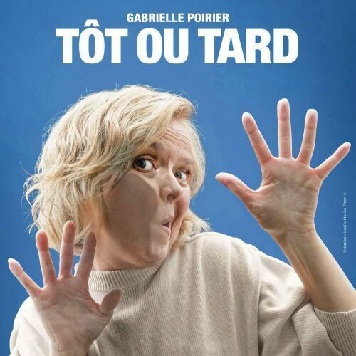 Gabrielle Poirier : Tôt ou tard