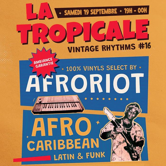 Affiche — 🌴 DJ SET // LA TROPICALE // AFRORIOT + GUEST (Tropical Rhythms) 🌴