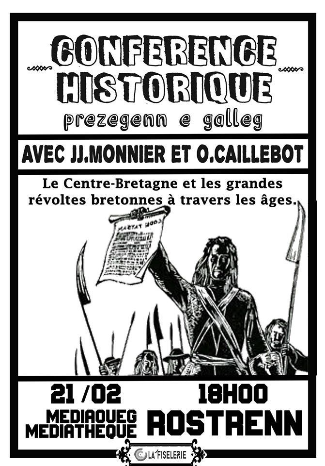 Conférence "Le Centre-Bretagne et les grandes révoltes bretonnes à travers les âges"