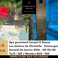 Samedi 24 Janvier / Spa gourmand à Puisserguier