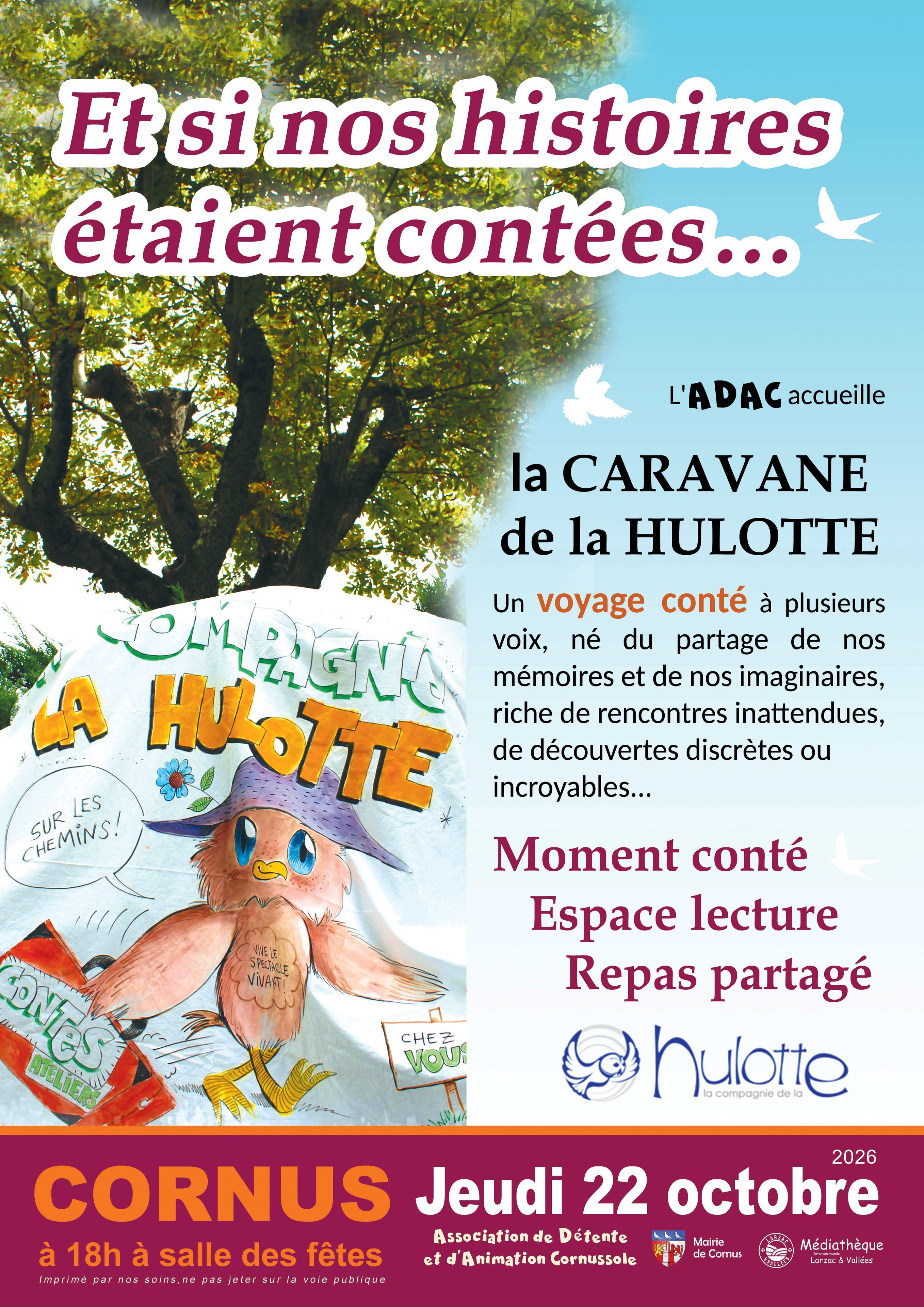 La Caravane des Contes de la Hulotte. Et si nos histoires étaient contées...