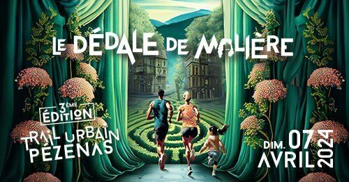 3ème édition Trail Urbain - Dédale de Molière