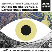 Sortie de Résidence & Expositions | Sabine Ostermann & Lénaël Cabrol