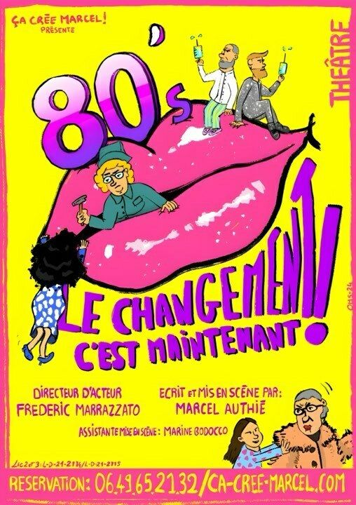 « 80’s : le changement c’est maintenant ! »