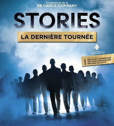 Stories - La dernière tournée - par RB Dance Company