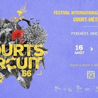 Courts Circuit 66 - Séance de courts-métrages en sélection officielle