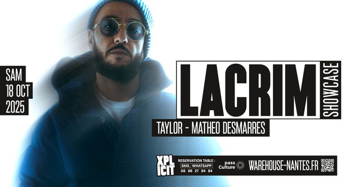 XPLICIT invite LACRIM en showcase exclusif à Nantes !