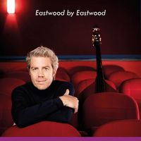 Concert - Kyle Eastwood « Eastwood by Eastwood »