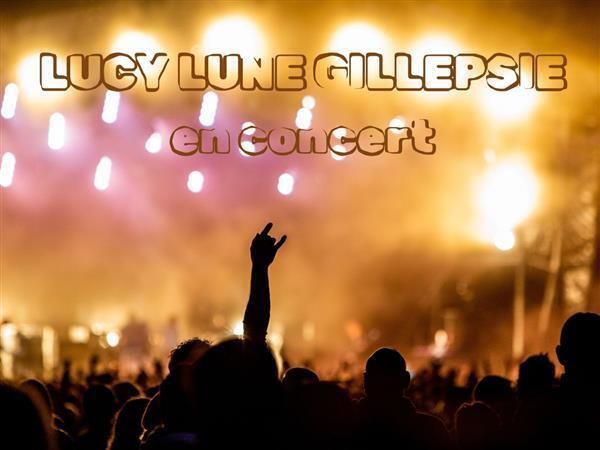 Concert Lucy lune