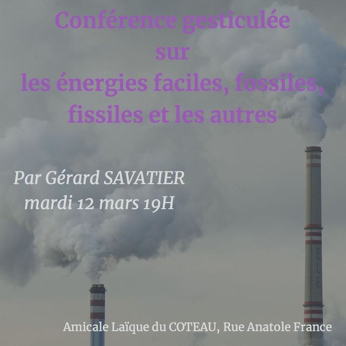 (rencontre-débat) Conférence gesticulée : Les énergies faciles, fossiles, fissiles et les autres
