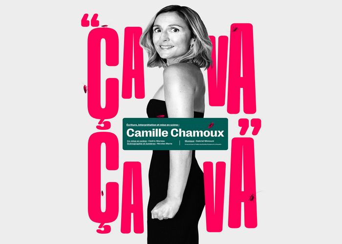 Camille Chamoux : Ça va ça va