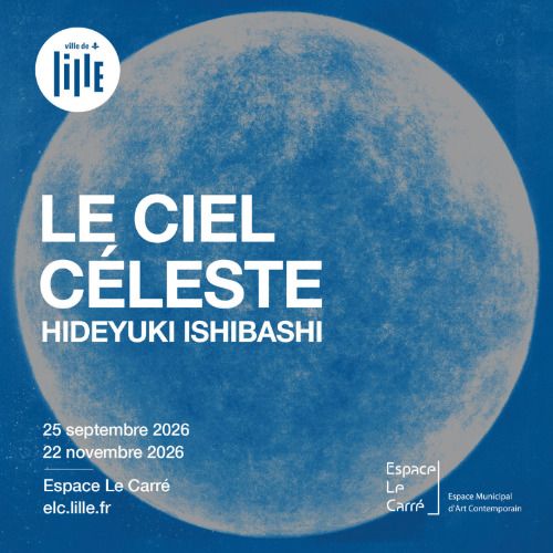 Le Ciel céleste - Exposition