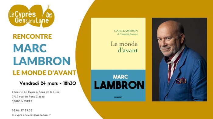 Rencontre et Dédicace de Marc Lambron à la Librairie Le Cyprès