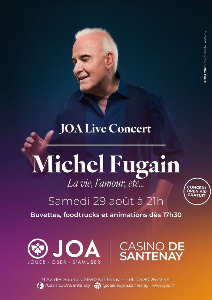 Affiche — Concert Michel Fugain gratuit en plein air au Casino JOA de Santenay