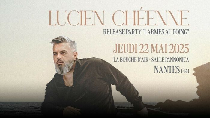Lucien Chéenne - Saison Bouche d'Air