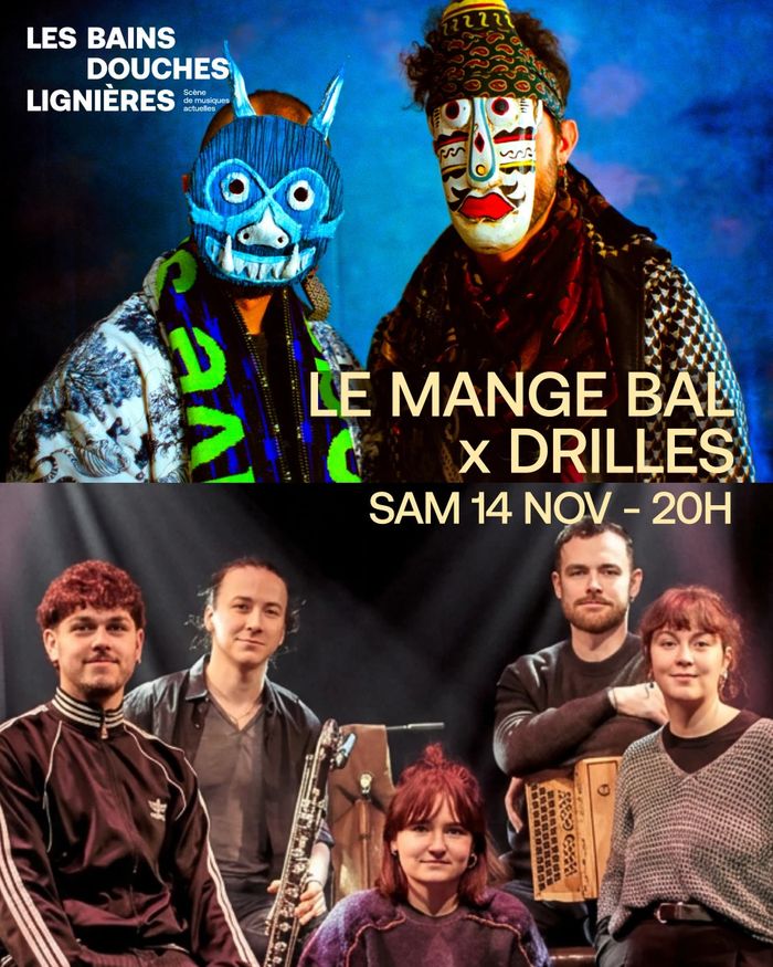Affiche — Le Mange Bal + Drilles
