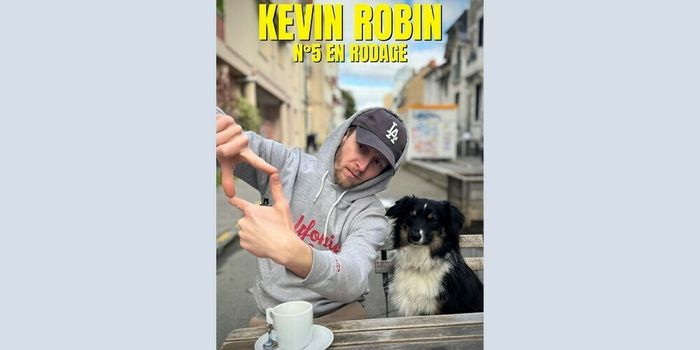 Kévin Robin : n° 5 - en rodage