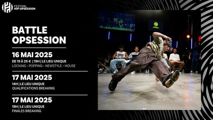 Battle Opsession - Finale debout + Qualifs et Finales break - Festival Hip Opsession