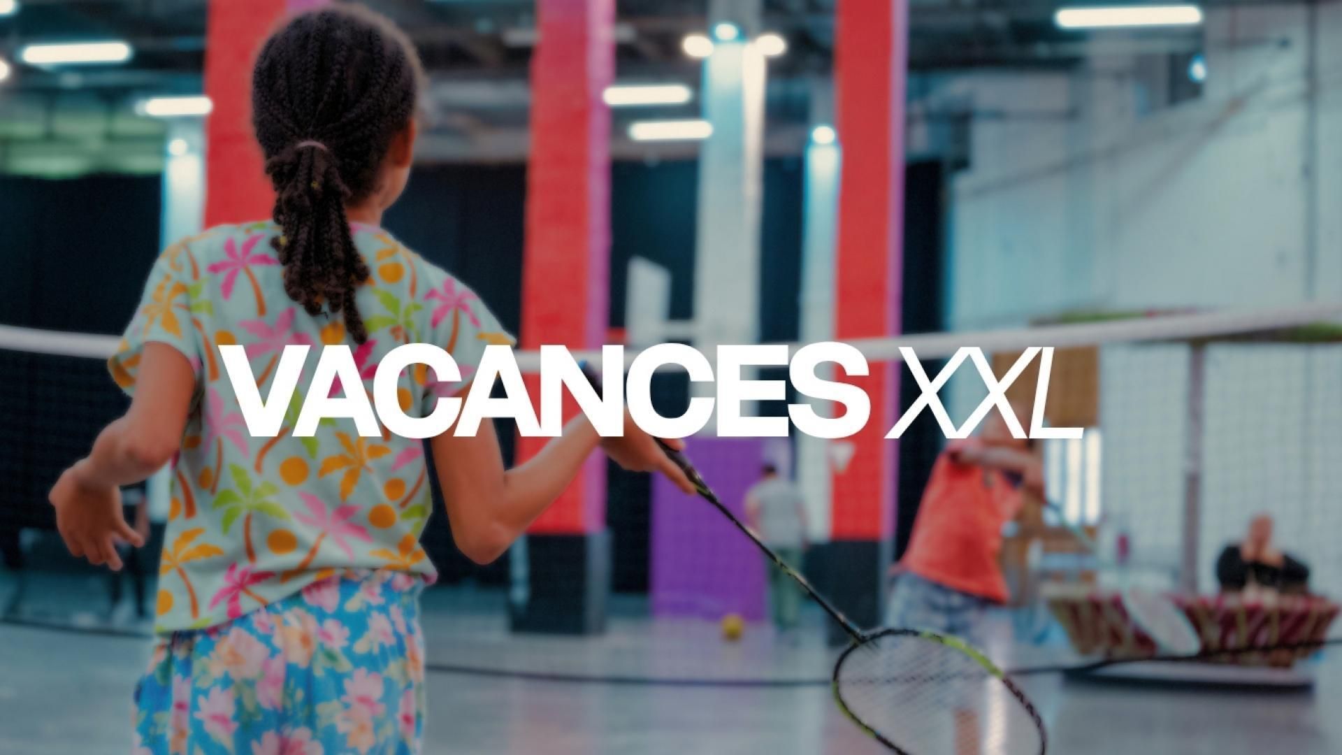 Vacances XXL