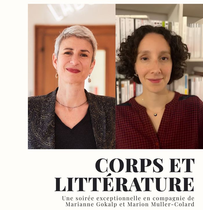 Body and Literature with Marianne Gokalp & Marion Muller-Colard