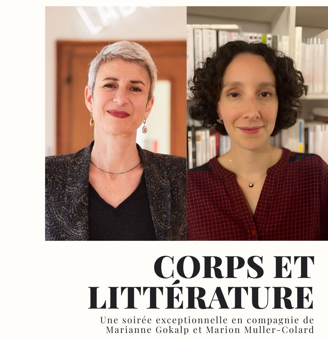 Corps et littérature avec Marianne Gokalp & Marion Muller-Colard