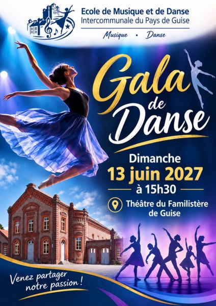Gala de Danse de l'EMI du Pays de Guise 2027 — Guise