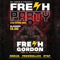 Fresh Gordon, Nodja, Process.LVX, Etaf + Open Mic #46