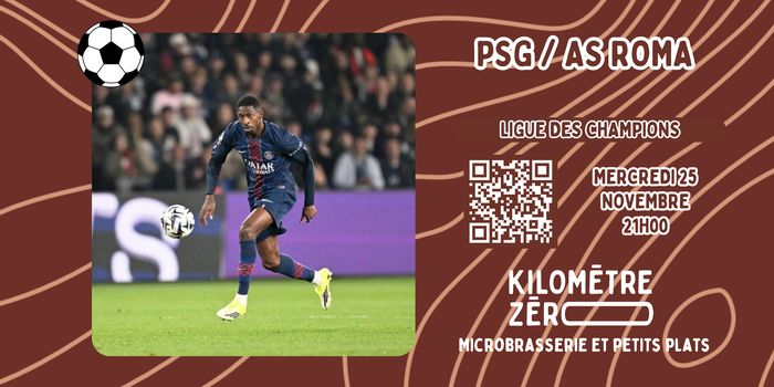 LdC : PSG / AS Roma