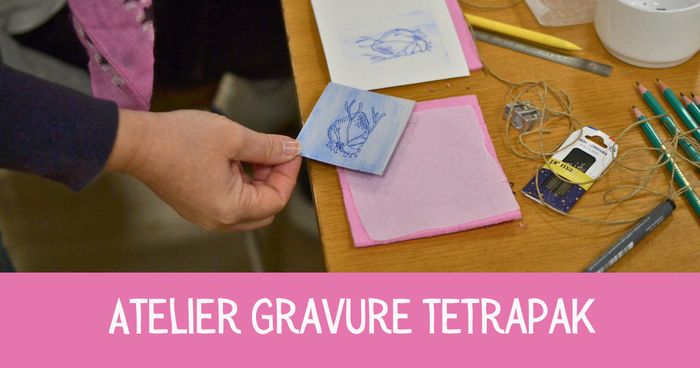 Atelier gravure Tetrapak