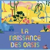 Ciné-nins - La naissance des oasis