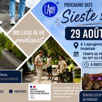 Sieste sonore "Nos lieux de vie" : Tu dis Terrile ou Terri ? Podcast et chansons