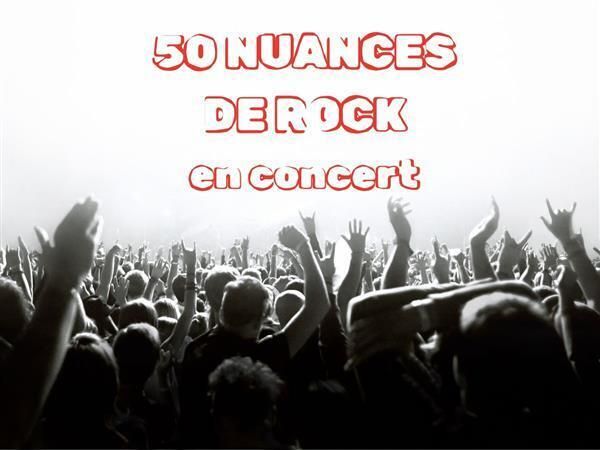 Concert-50 Nuances de rock