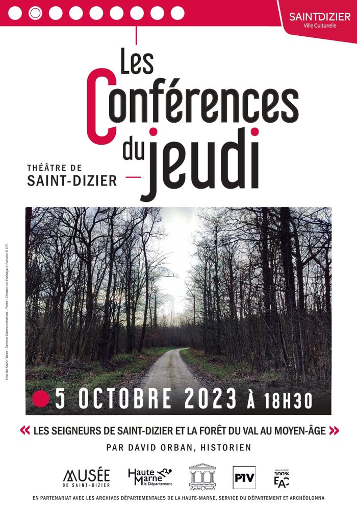 Conférence du Jeudi :  les seigneurs de Saint-Dizier et la Forêt du Val au Moyen-Age