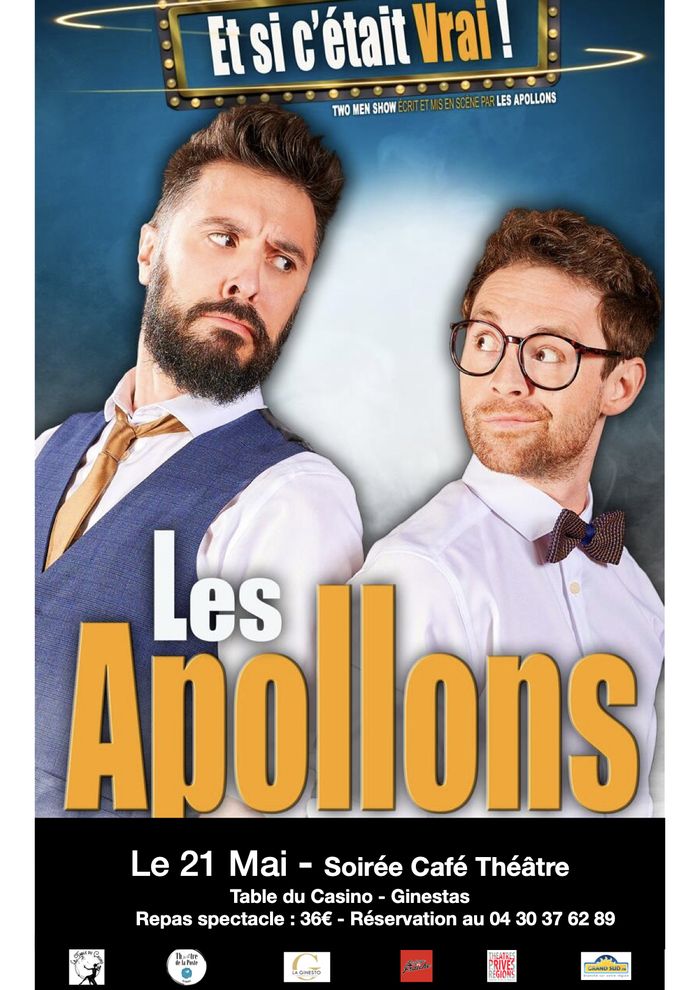 Théâtre : Les Appolons – Et si c’était vrai !