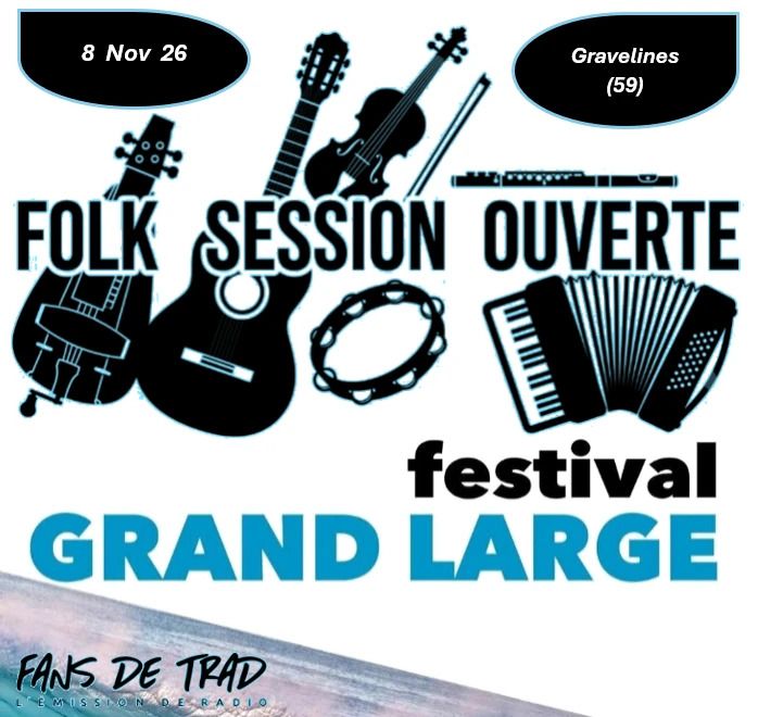 Folk Session ouverte durant le festival GRAND LARGE à Gravelines