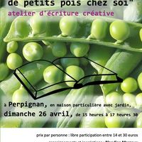 On a toujours besoin de petits pois chez soi • Atelier d'écriture créative