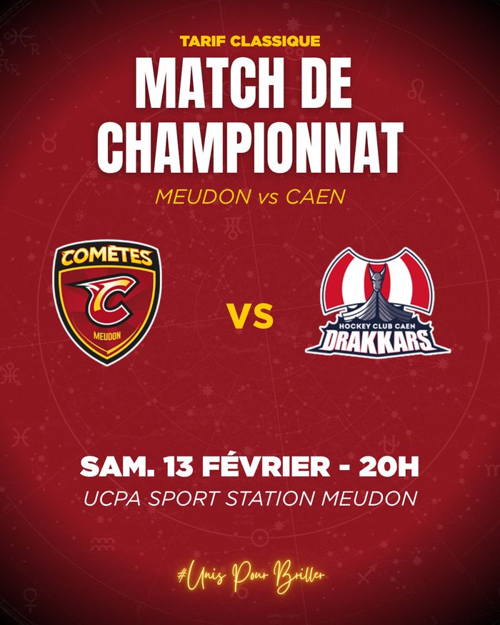 Samedi 13 février à 20h, les Comètes jouent contre Caen. On compte sur vous pour venir soutenir les Meudonnais à l'UCPA ! 🔥