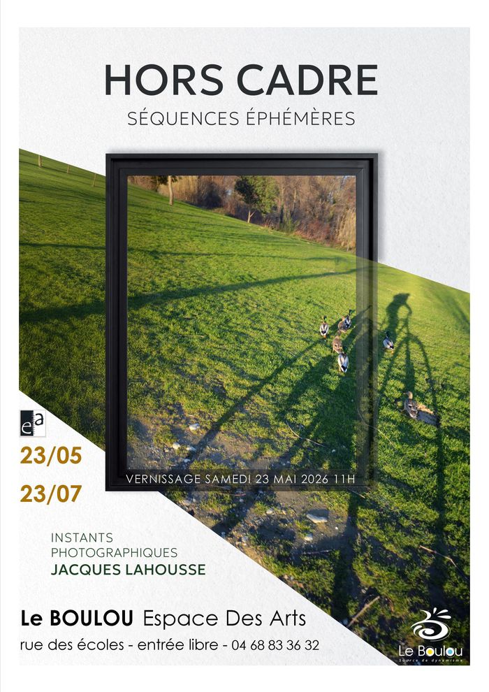 Hors cadre - Séquences éphémères Jacques Lahousse