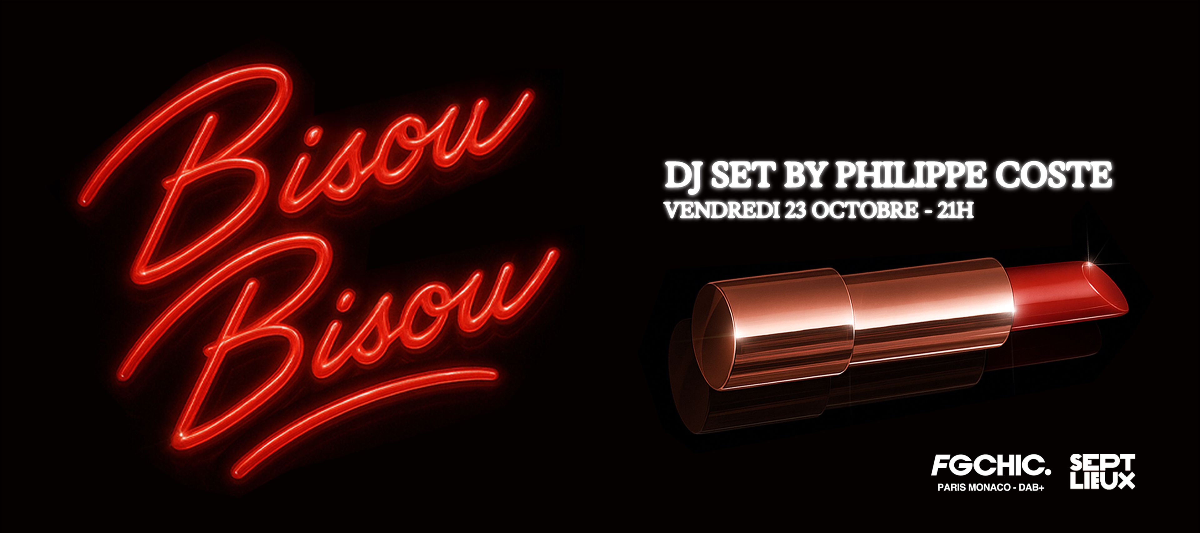 Sept Lieux: Bisou Bisou w/ Philippe Coste