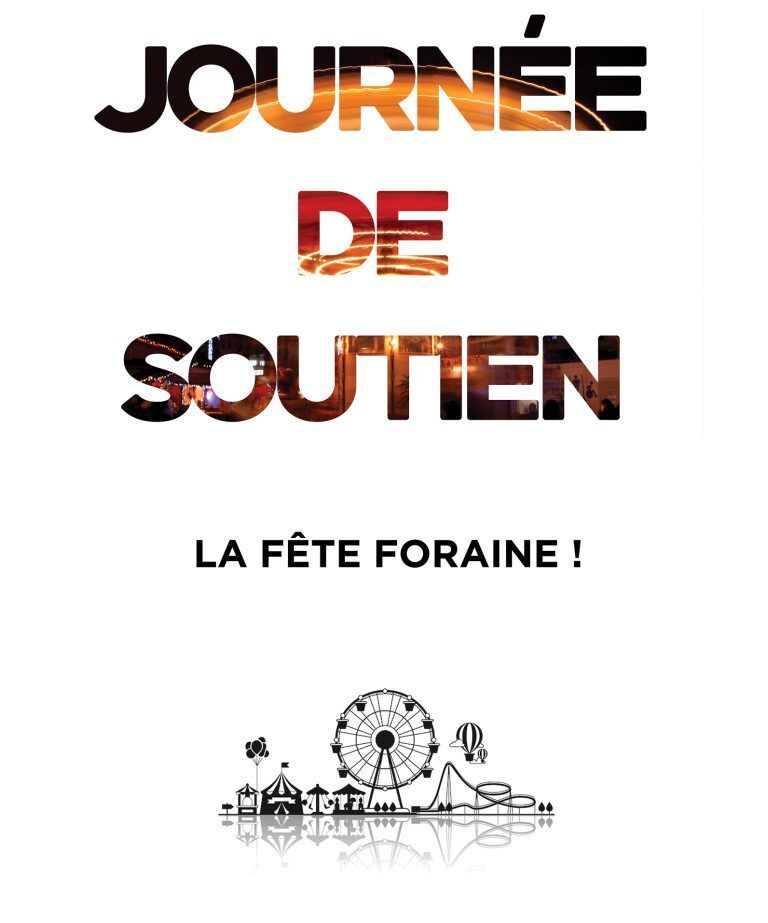JOURNÉE DE SOUTIEN : LA FÊTE FORAINE !