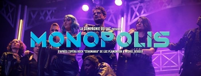 Comédie musicale « Monopolis »