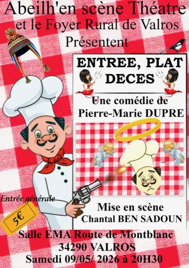 Pièce de théâtre "Entrée, Plat, Décès" – Valros