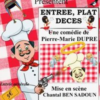 Pièce de théâtre "Entrée, Plat, Décès" – Valros