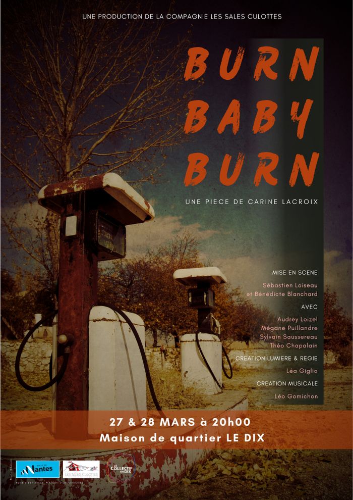 "Burn Baby Burn" - Cie Les sales culottes