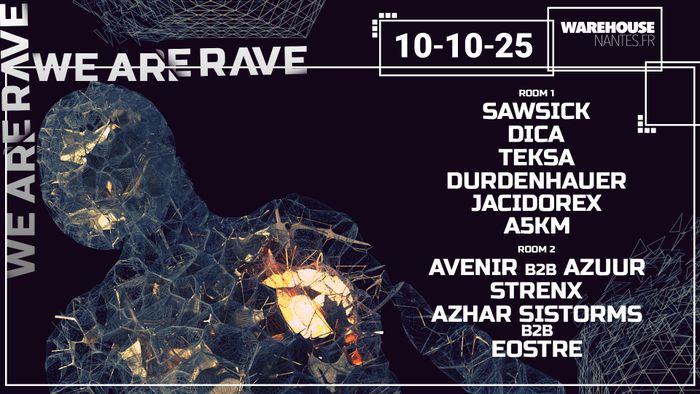 We are rave XXL w/ Jacidorex, Teksa, Durdenhauer, A5KM & More